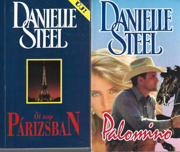 Danielle Steel - 2 db k�nyv, �t nap P�rizsban, Palomino