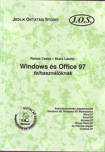 Farkas Csaba; Skara Lszl - Windows s Office 97 felhasznlknak