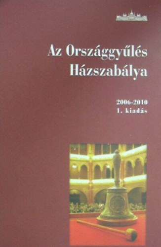 Hzin Dr. Varga Mria - Az orszggyls hzszablya (2006-2010)