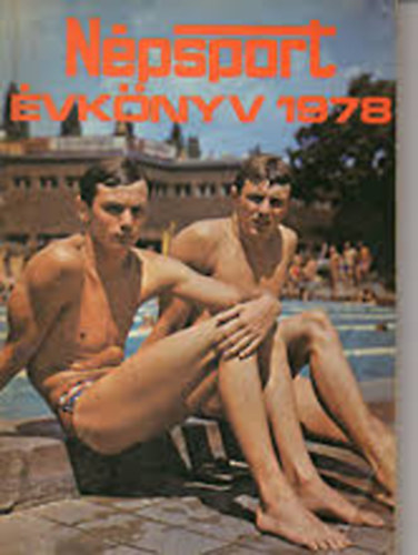 Szabó Béla szerk. - Népsport évkönyv 1978