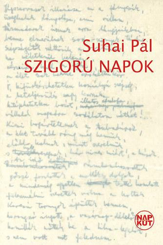 Suhai P�l - Szigor� napok