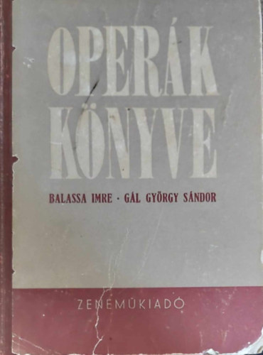 Gl Gyrgy Sndor Balassa Imre - Operk knyve