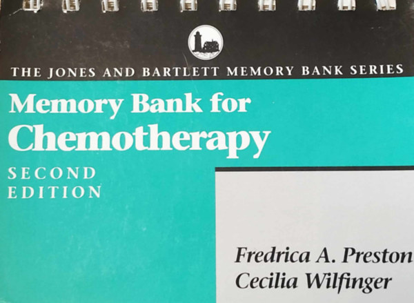 Cecilia Wilfinger Frederica A. Preston - Memory Bank for Chemotherapy