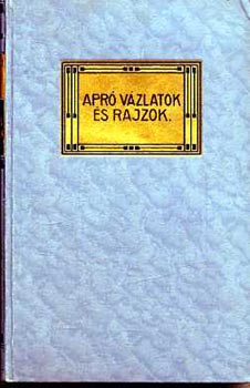 Mikszth Klmn - Apr vzlatok s rajzok II