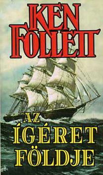 Ken Follett - Az �g�ret f�ldje