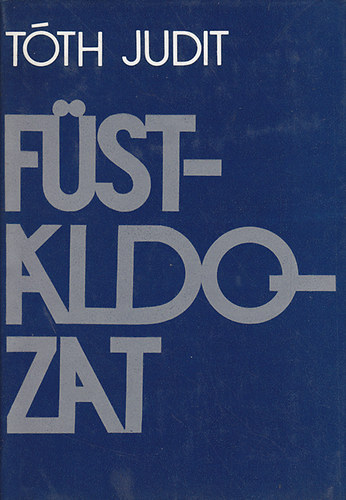 Tóth Judit - Füstáldozat