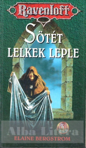 Elaine Bergstrom - S�t�t lelkek leple (Ravenloft)