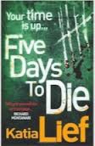 Katia Lief - Five Days to Die