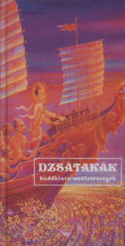 Vekerdi Jzsef  (szerk.) - Dzstakk (buddhista szletsregk)