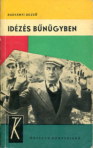 Radványi Dezső - Idézés bűnügyben