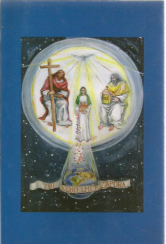 Égi kegyelmek zápora 1.