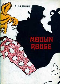 P. La Mure - Moulin Rouge