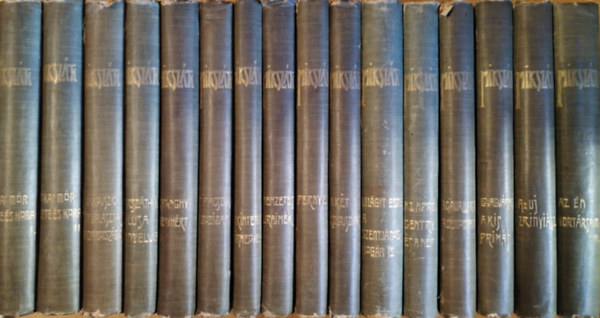 Mikszth Klmn - 16 db. Mikszth Klmn munki (Az n kortrsaim II. + Az uj Zrnyisz + Lovagvrak - A kis prms + A gavallrok - A demokratk - Ne okoskodj Pista! + Az apr gentry s a np + Vilgt este a szentjnosbogr is + A kt koldusdi