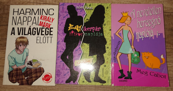Szűcs Vanda, Meg Cabot Király Márk - 3 könyv olvasni szerető nagylányoknak: 30 nappal a világvége előtt, Egy ikerpár titkos naplója, A neveletlen hercegnő naaplója 1.
