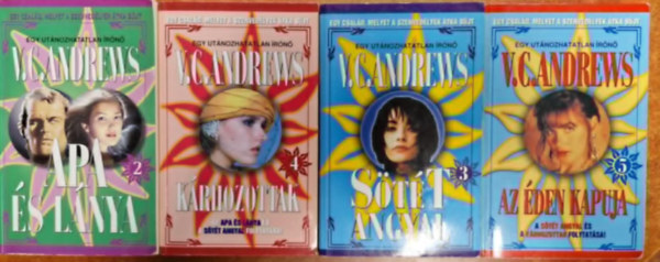 Virginia C.Andrews - 4db Virginia C. Andrews knyv:Az den kapuja / Apa s lnya / Krhozottak /Stt angyal