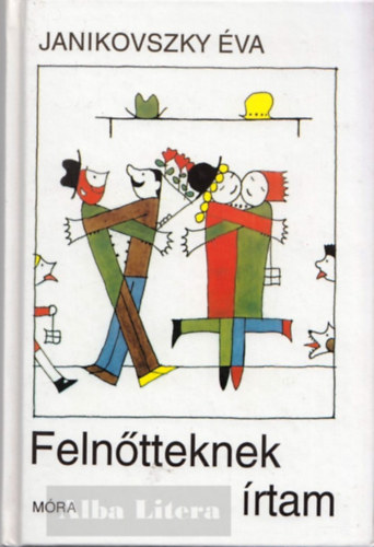 Janikovszky va - Felntteknek rtam