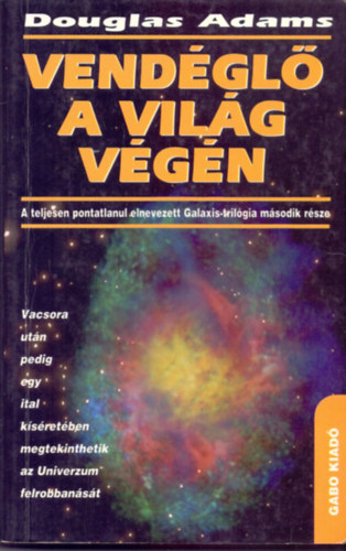 Douglas Adams - Vendéglő a világ végén