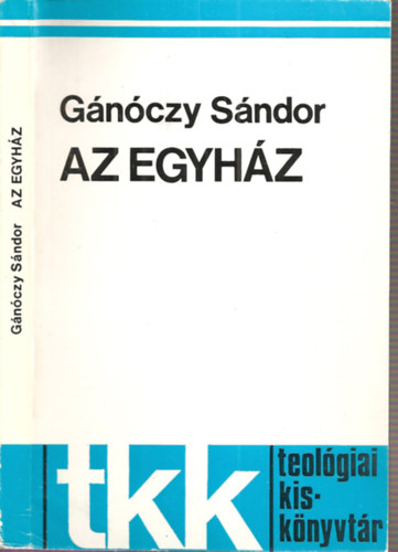 Gnczy Sndor - Az Egyhz