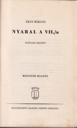 kos Mikls - Nyaral a VII./a. (Ifjsgi regny)