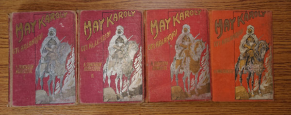 May Károly - 4 kötet / 3 mű a May Károly útikalandjai című könyvsorozatból: A sivatagon keresztül-kasul, A datolya honából, Az inka öröksége