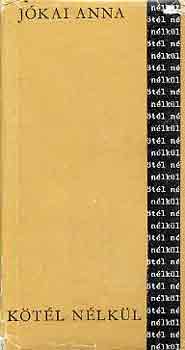 J�kai Anna - K�t�l n�lk�l
