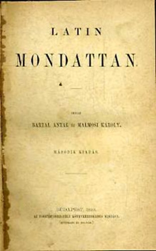 Bartal Antal-Malmosi K�roly - Latin mondattan