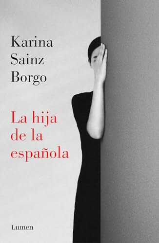 Karina Sainz Borgo - La Hija de la Espanola