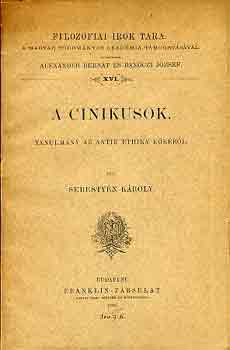 Sebesty�n K�roly - A cinikusok