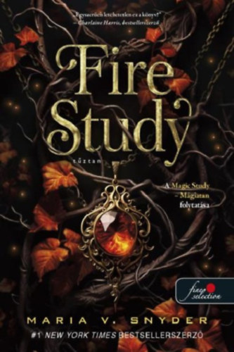 Maria V. Snyder - Fire Study - Tűztan