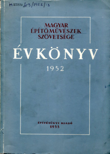 Gbor Lajos - Magyar ptmvszek Szvetsge vknyv 1952