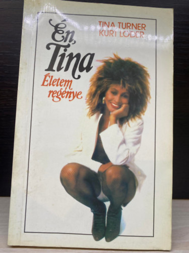 Kurt Loder, Ford.: K�sa Edit Tina Turner - �n, Tina - �letem reg�nye (Saj�t k�ppel)