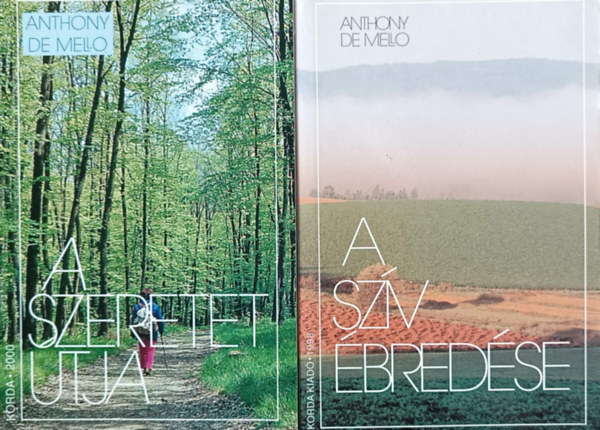 Anthony De Mello - A szív ébredése + A szeretet útja (2 kötet)