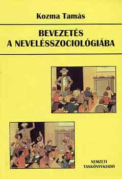 Kozma Tams - Bevezets a nevelsszociolgiba