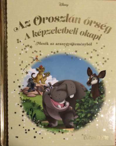 Walt Disney - Az oroszln rsg - A kpzeletbeli okapi (Mesk az aranygyjtemnybl)