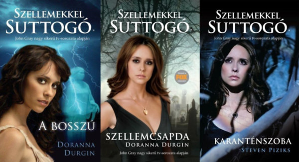 Steven Piziks Doranna Durgin - Szellemekkel suttogó sorozat (3 könyv) / A bosszú, Szellemcsapda, Karanténszoba