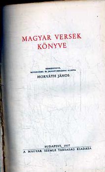 Horv�th J�nos  (szerk.) - Magyar versek k�nyve