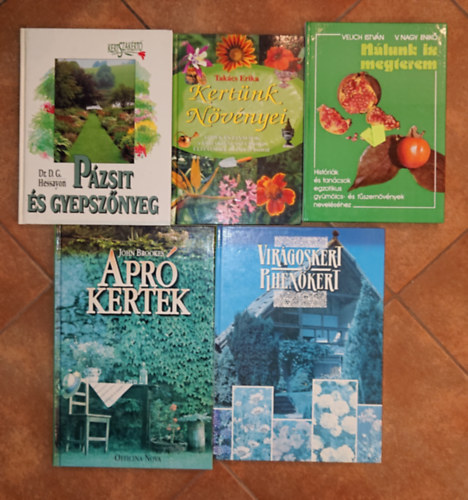 D.G. Dr. Hessayon, John Brookes Velich István-V. Nagy Enikő - 5 könyv a szép kertekről: Virágoskert, pihenőkert, Apró kertek, Pázsit és gyepsszőnyeg, Nálunk is megterem, Kertünk növényei