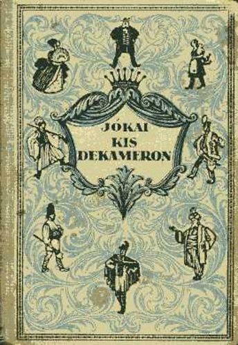 Jókai Mór - Kis dekameron