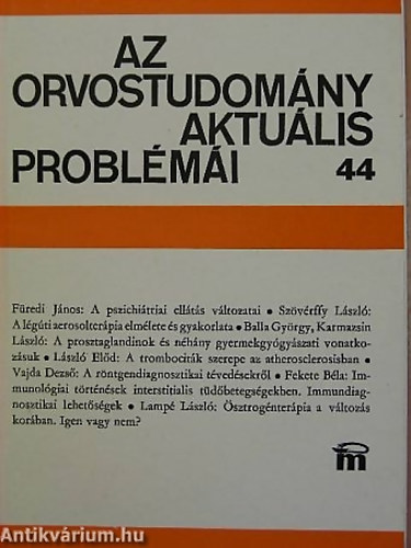 Gergely J., Kulka F.  Kldor A. (szerk.) - Az orvostudomny aktulis problmi 44.