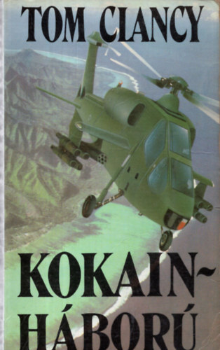 Tom Clancy - Kokain-háború