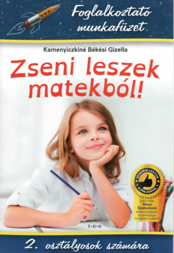 Kamenyiczkin� B�k�si Gizella - Zseni leszek matekb�l! - 2. oszt�lyosok sz�m�ra