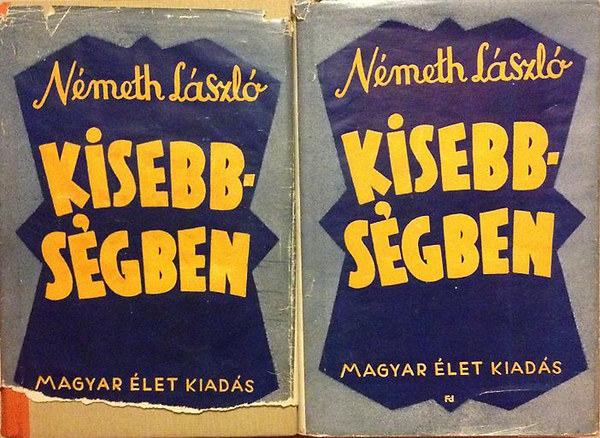 Németh László - Kisebbségben I-IV. (2 kötetben)- I. kiadás