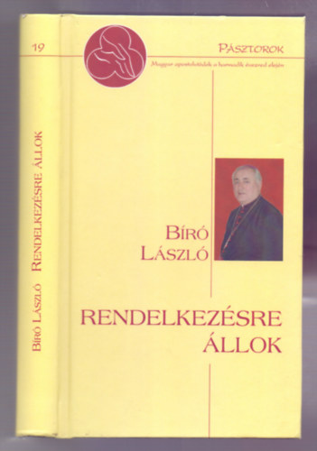 B�r� L�szl� - Rendelkez�sre �llok - Elmer Istv�n �s Kipke Tam�s besz�lget�se B�r� L�szl� t�bori p�sp�kkel