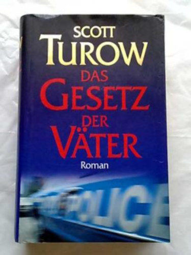 Scott Turow - Das Gesetz der Väter