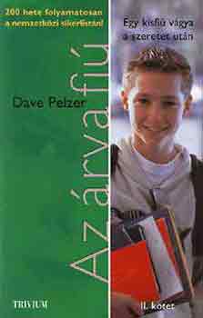 Dave Pelzer - Az �rva fi� - II.k�tet