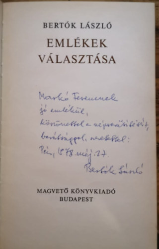 Bertók László - Emlékek választása (Dedikált!)