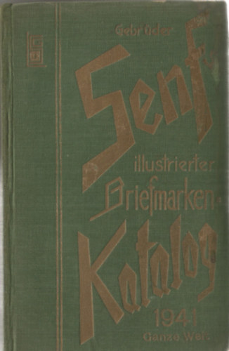 Gebrder Senfs illustrierter Briefmarken-Katalog 1941