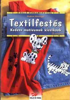 Gudrun Hettinger - Textilfests (Kedves motvumok kicsiknek)