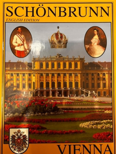 Ismeretlen Szerz� - Sch�nnbrunn - Vienna - English Edition
