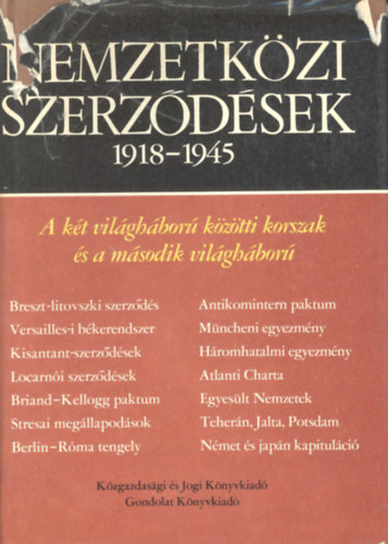 Halmosy Dnes - Nemzetkzi szerzdsek 1918-1945